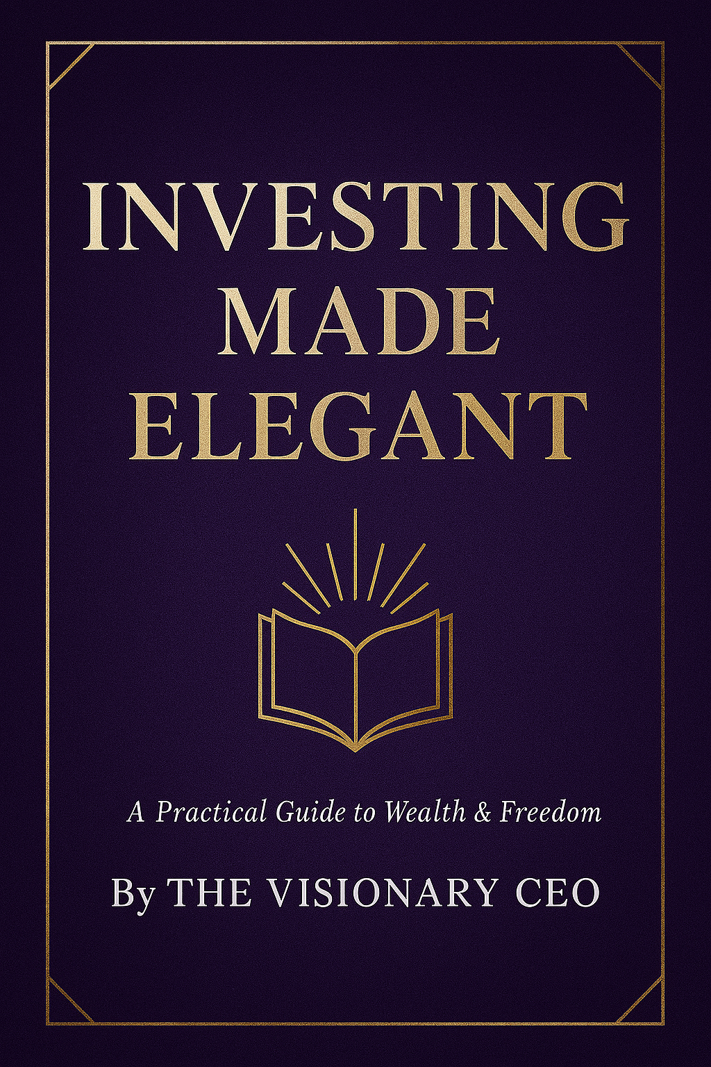Investing Made Elegant