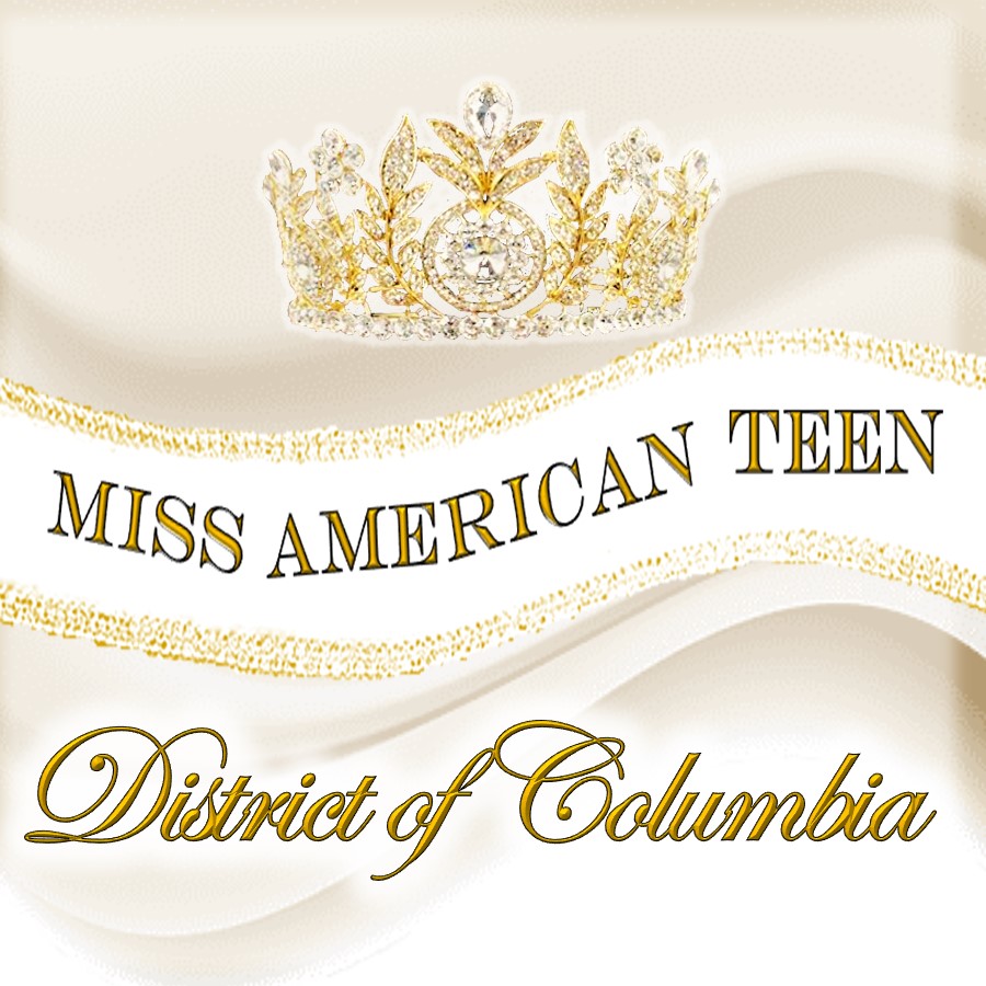 Miss District of Columbia American Teen Appointed Titles