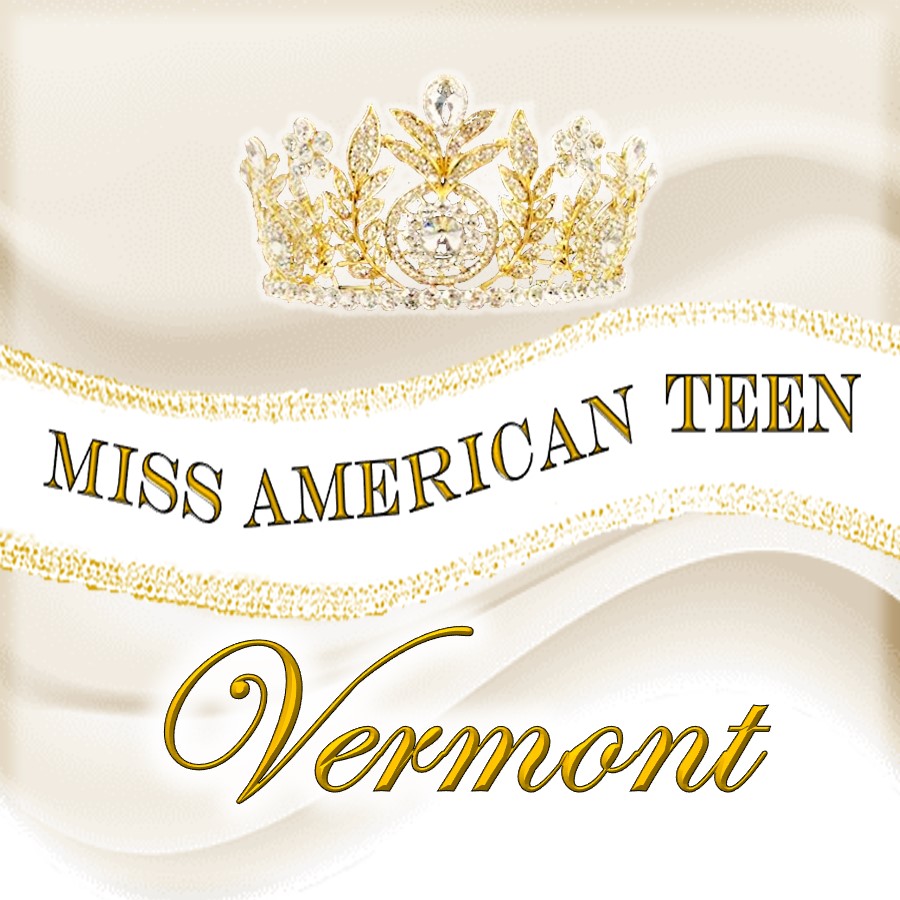Miss Vermont American Teen Appointed Titles