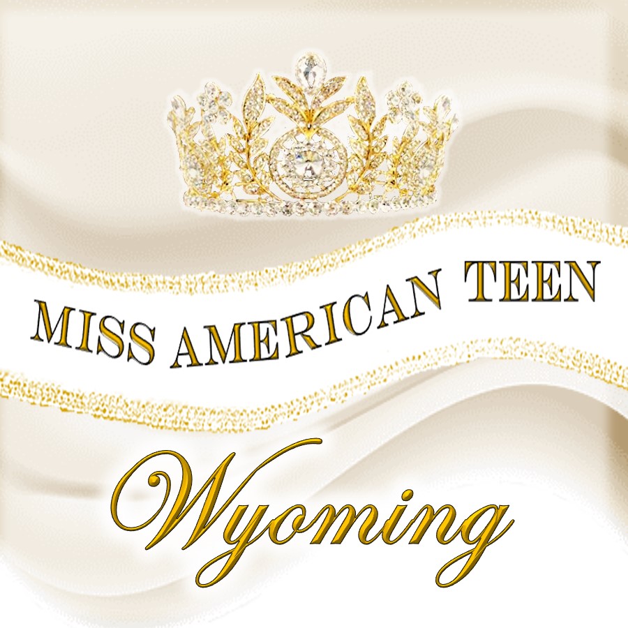 Miss Wyoming American Teen Appointed Titles