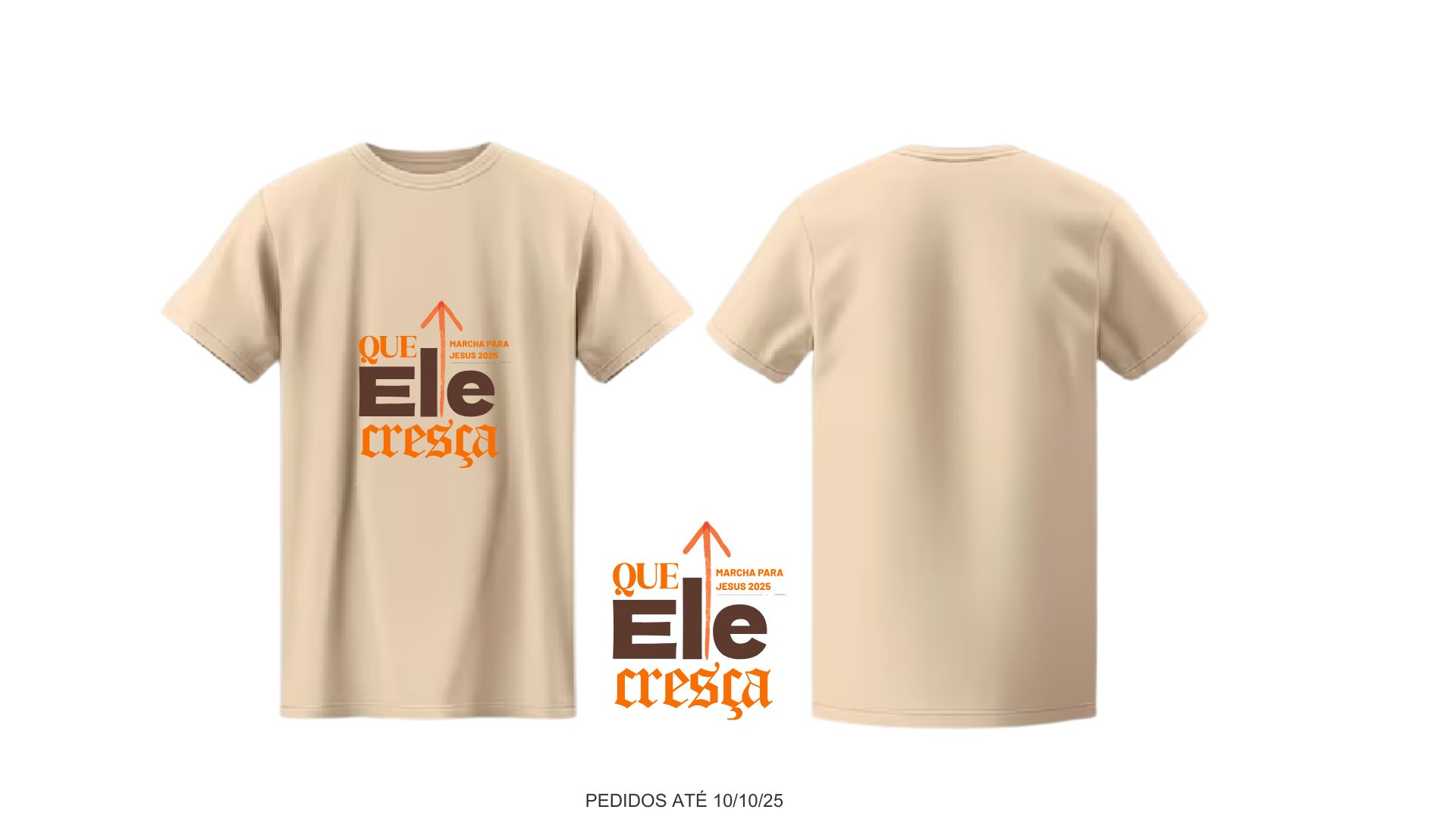 Camiseta 'Que Ele Cresça' Marcha pra Jesus 2025 G1 ao G3