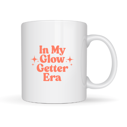 In My Glow Getter Era Mug