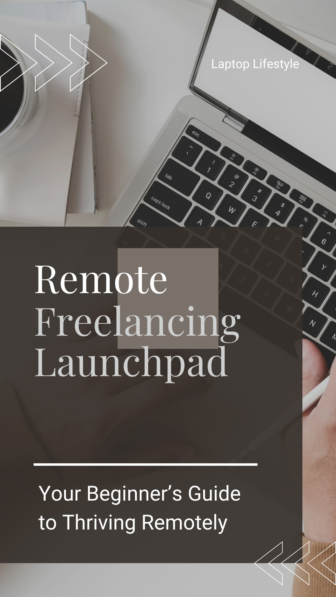 Remote Freelancing Launchpad: Your Beginner's Guide to Thriving Remotely