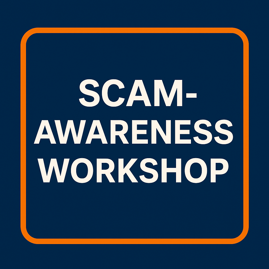 Scam-Awareness Workshop (60–90 minutes)