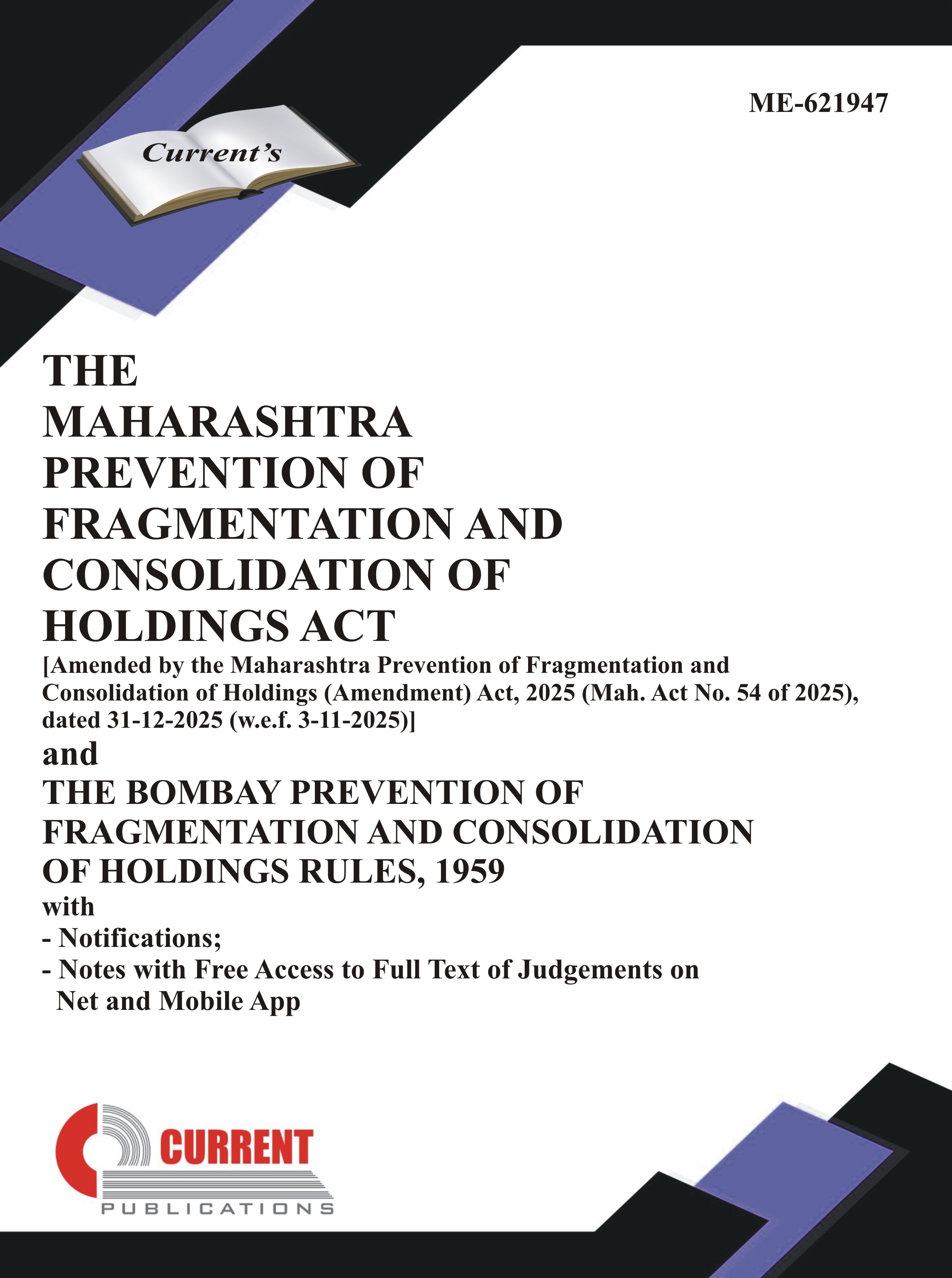 The Maharashtra Prevention of Fragmentation and Consolidation of Holdings Act