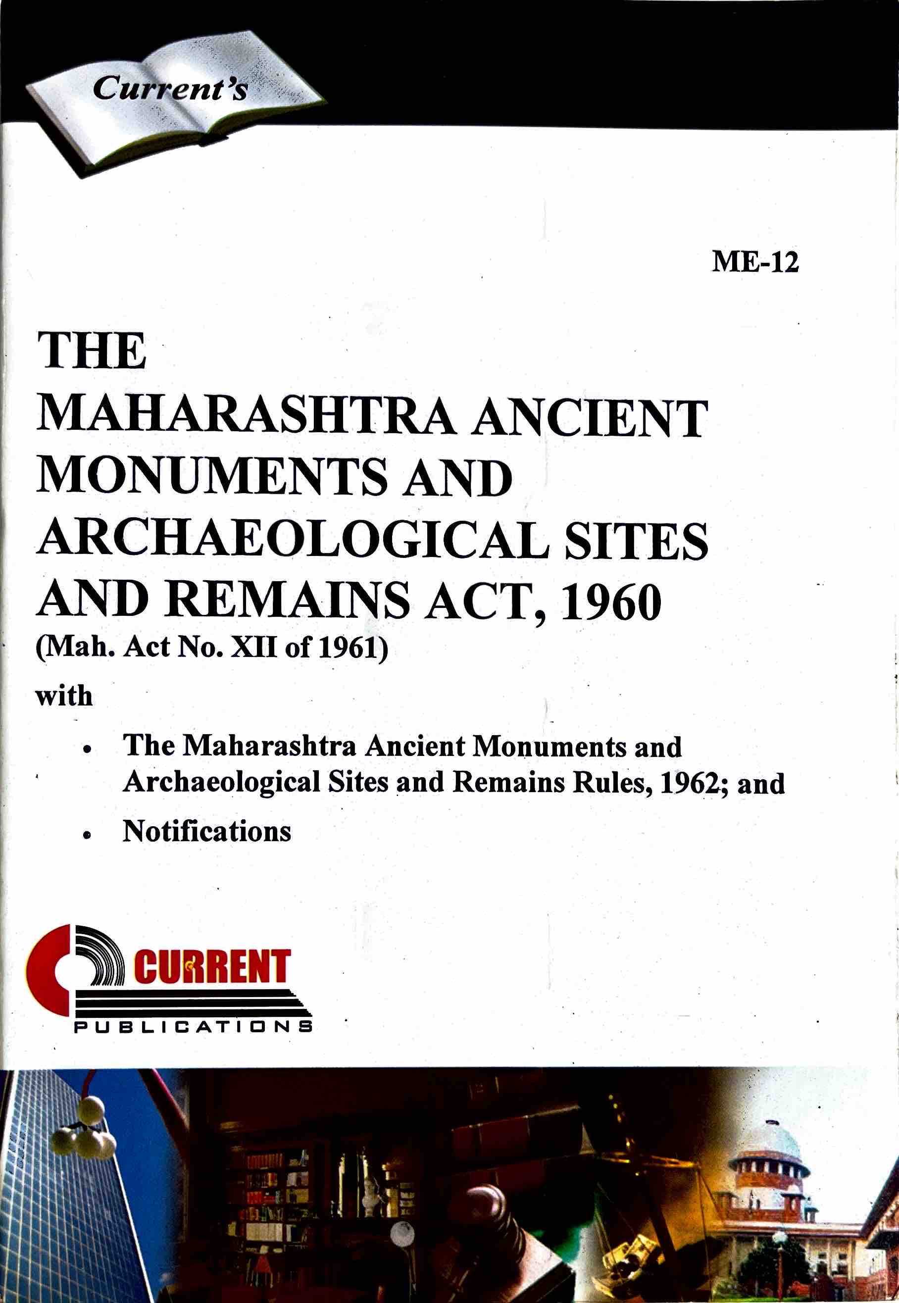 The Maharashtra Ancient Monuments and Archaeological Sites and Remains Act, 1960