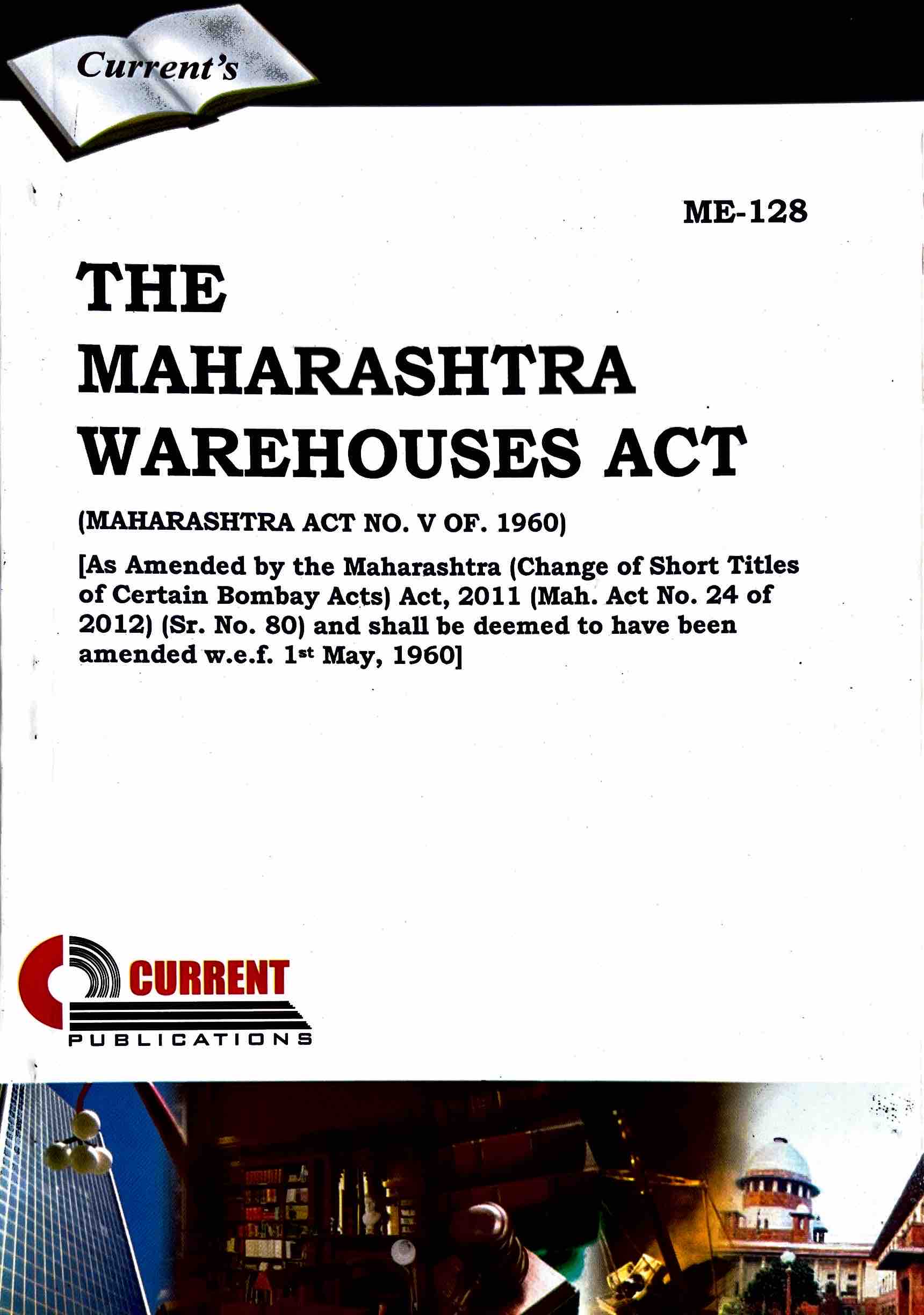 The Maharashtra Warehouses Act