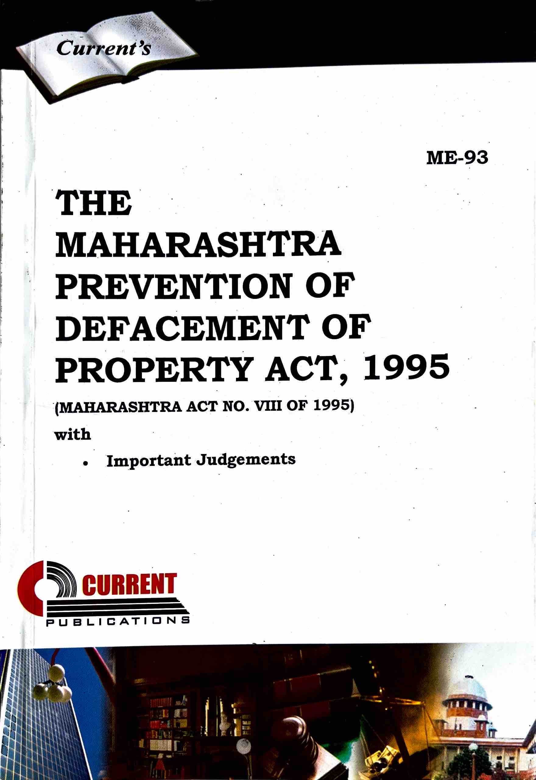 The Maharashtra Prevention of Defacement of Property Act, 1995