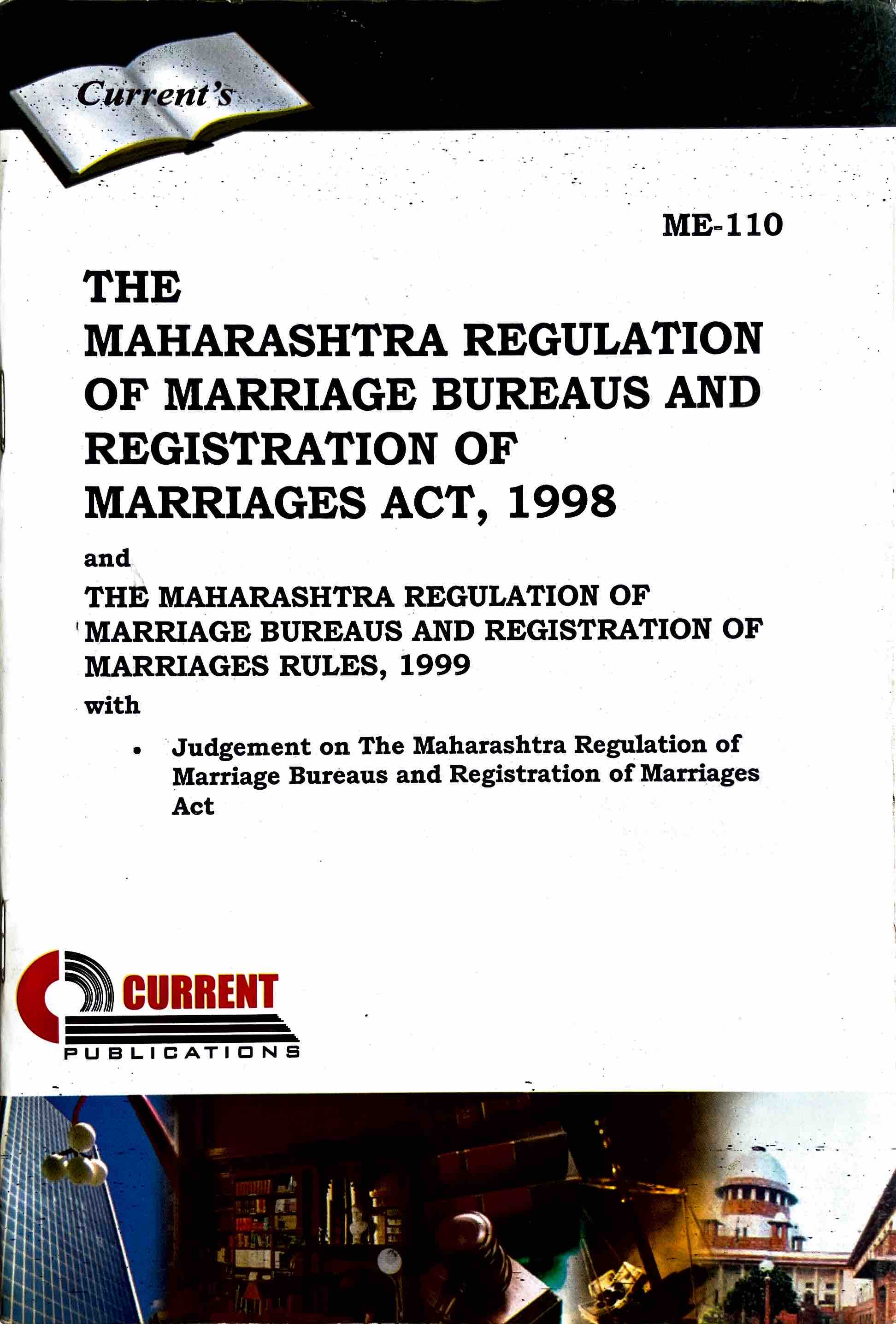 The Maharashtra Regulation of Marriage Bureaus and Registration of Marriages Act, 1998