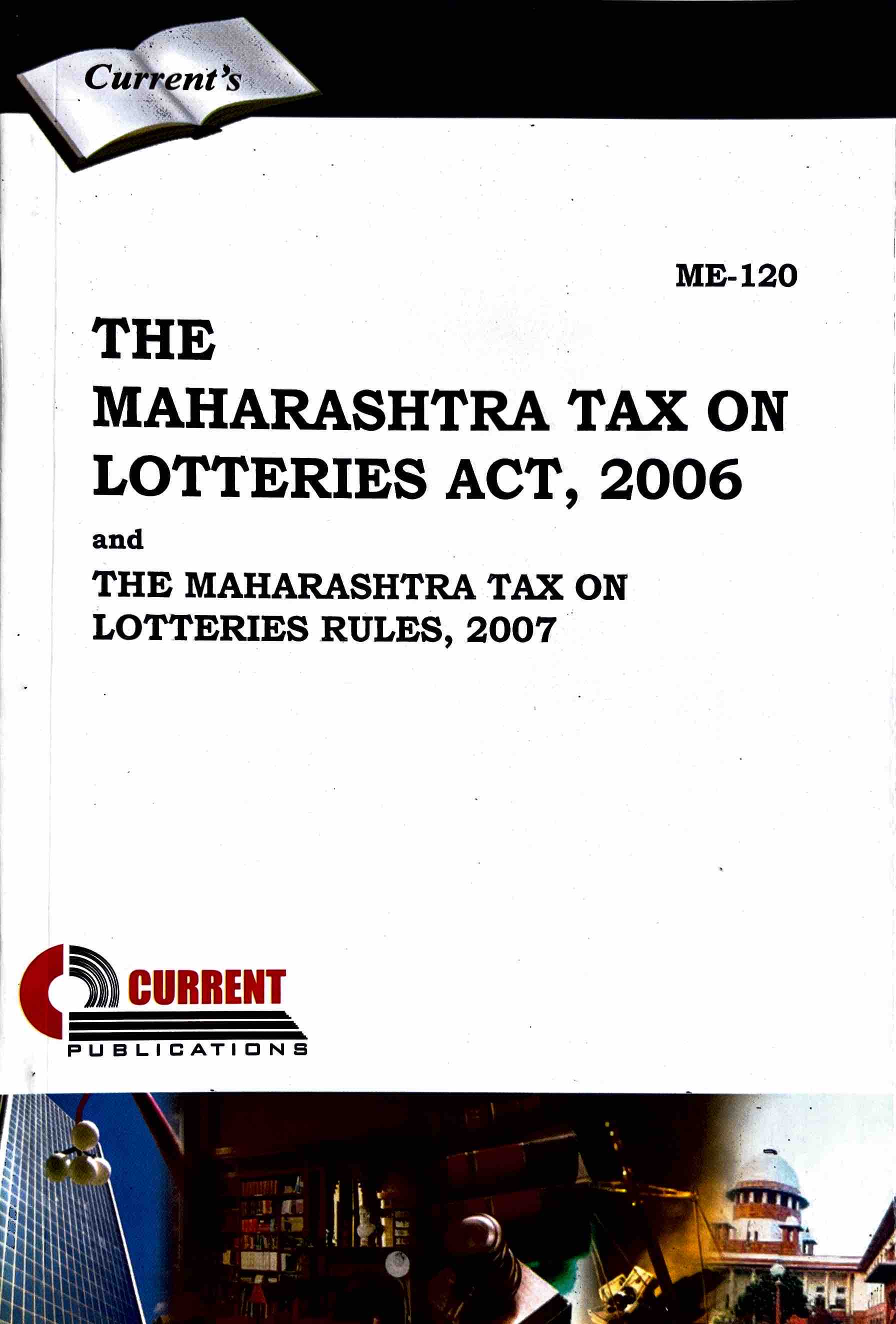 The Maharashtra Tax on Lotteries Act, 2006
