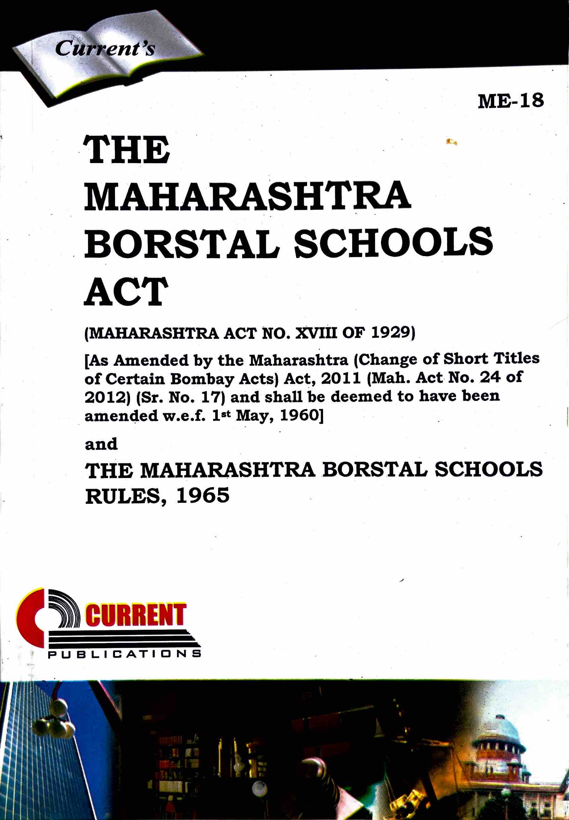 The Maharashtra Borstal Schools Act