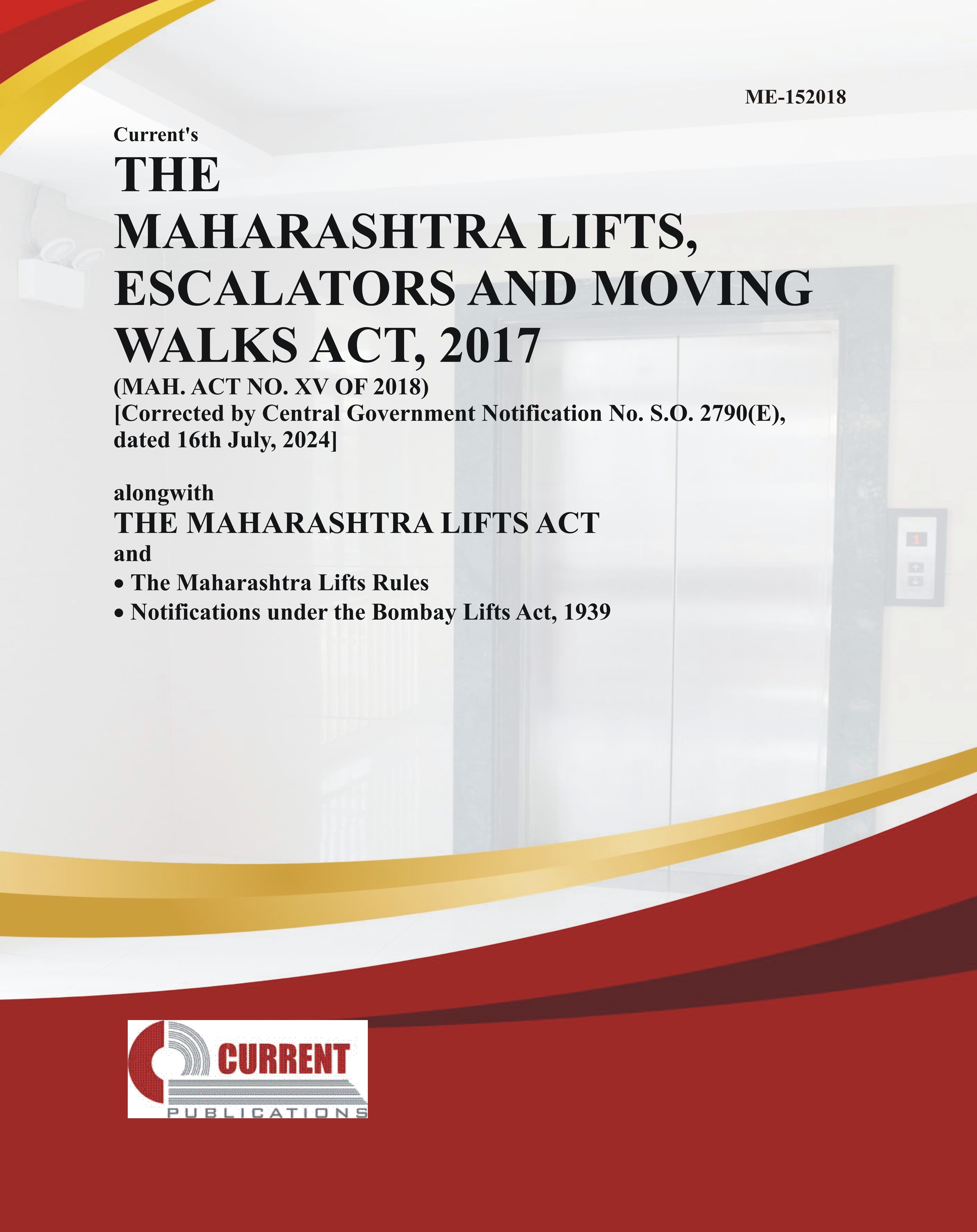 The Maharashtra Lifts, Escalators and Moving Walks Act, 2017