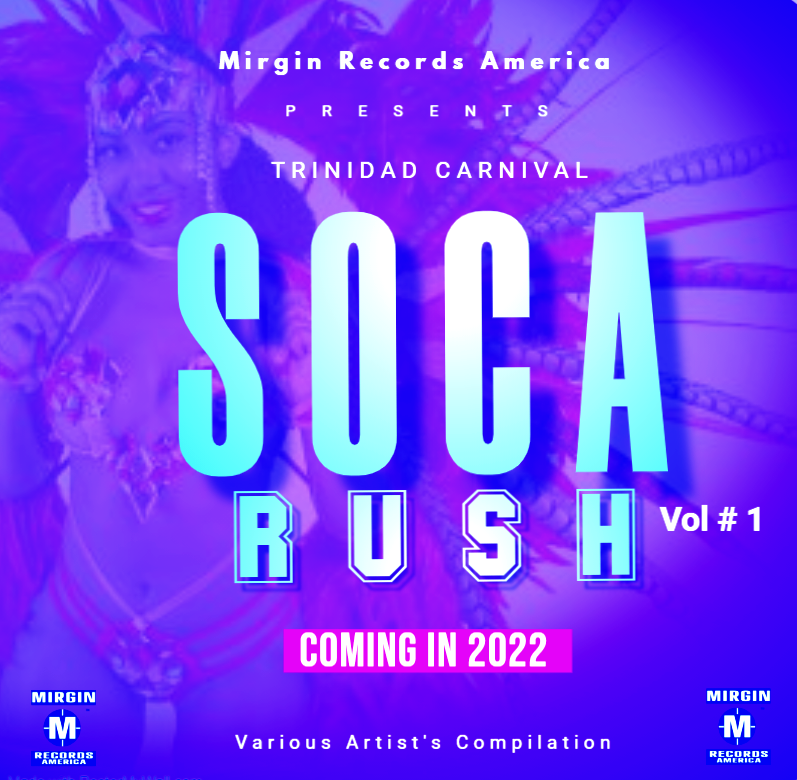 MIRGIN RECORDS AMERICA SOCA RUSH 2022