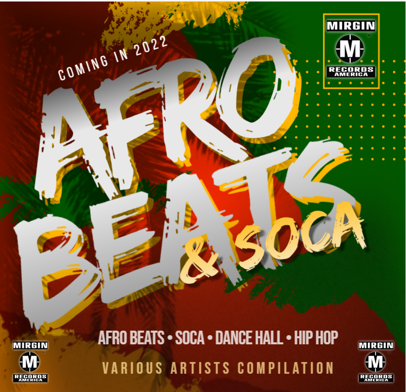 MIRGIN RECORDS AMERICA AFRO BEATS & SOCA
