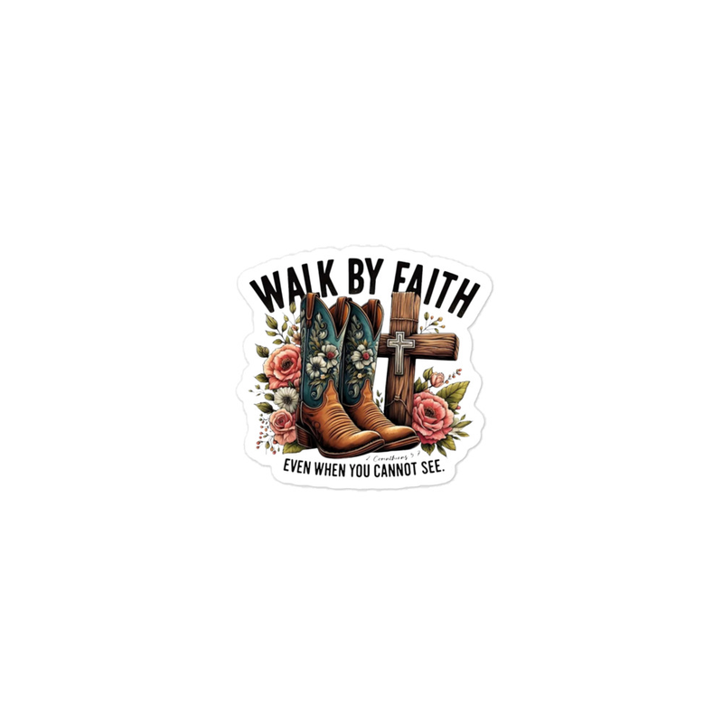 Walk By Faith Boots Bubble-free stickers
