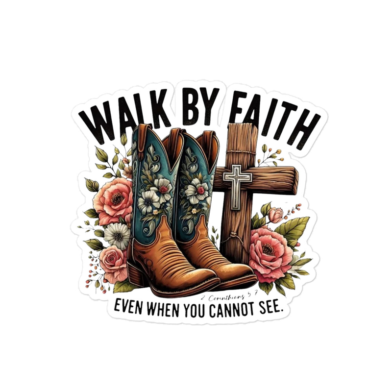 Walk By Faith Boots Bubble-free stickers