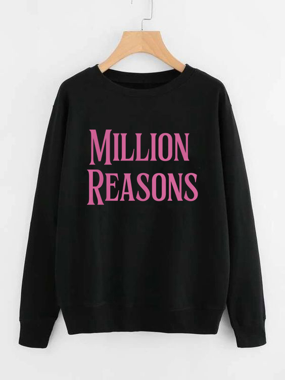 Moletom Million Reasons 