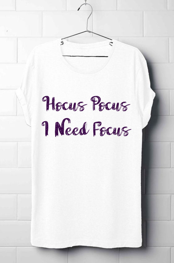 Hocus Pocus I Need Focus