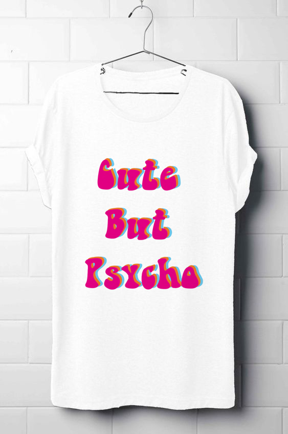 Cute but psyco 