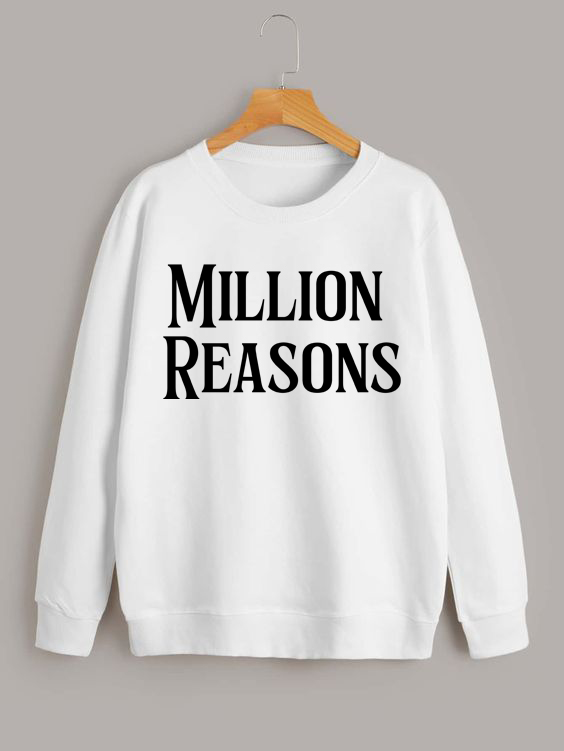 Moletom Million Reasons