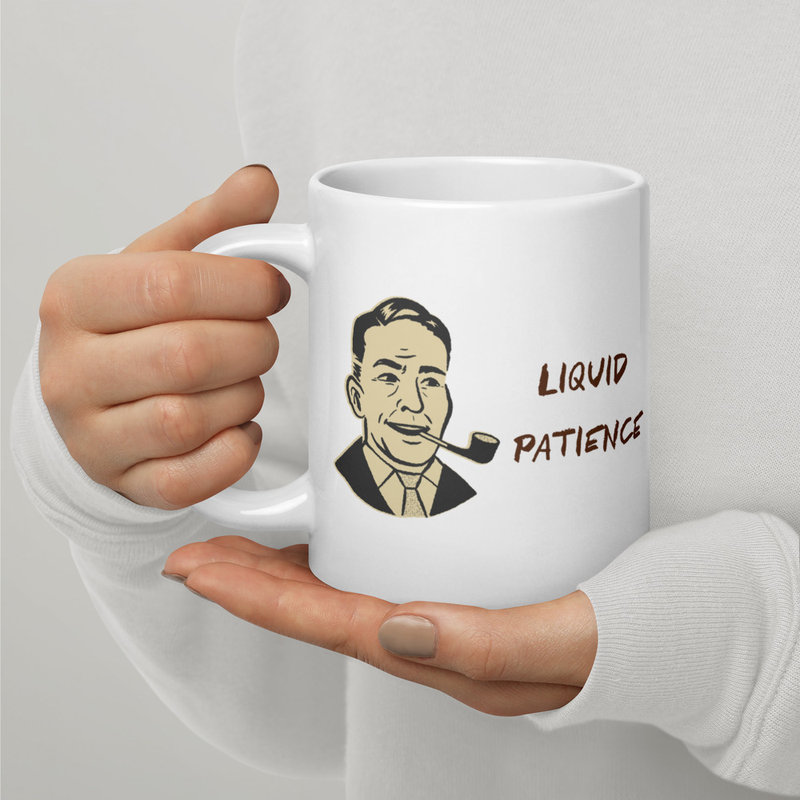 Liquid Patience White glossy mug