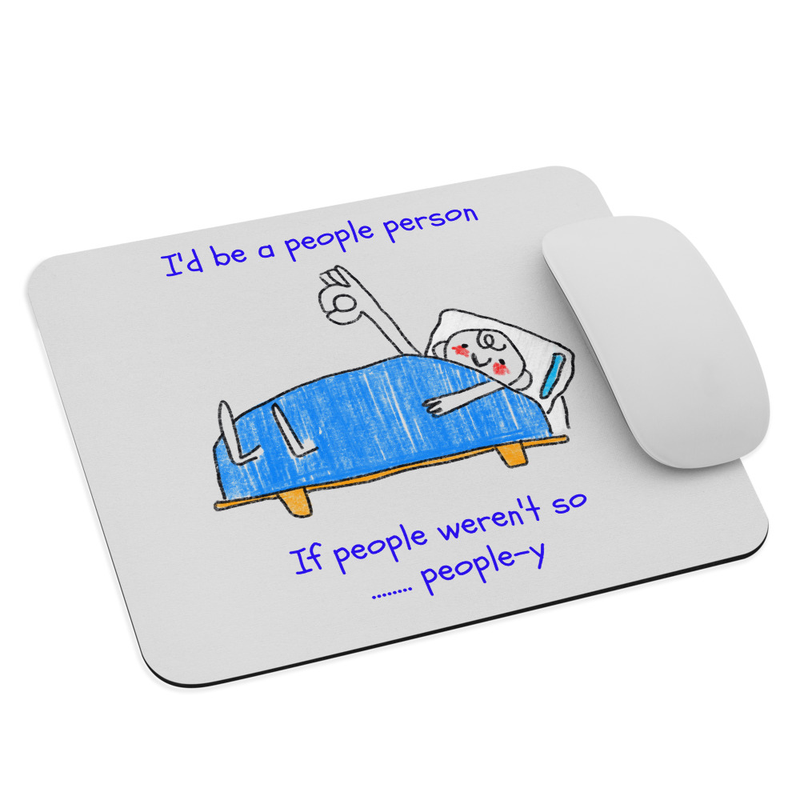 People are so People..ly Mouse Pad