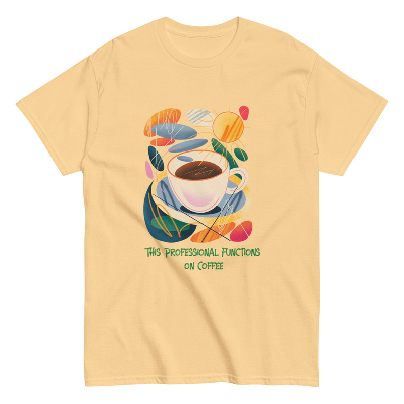 This professional functions on coffee Unisex classic tee