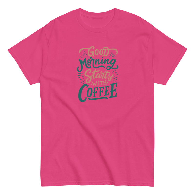 Good morning starts with coffee Unisex classic tee