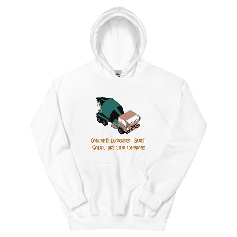 Built solid like our opinions Unisex Hoodie