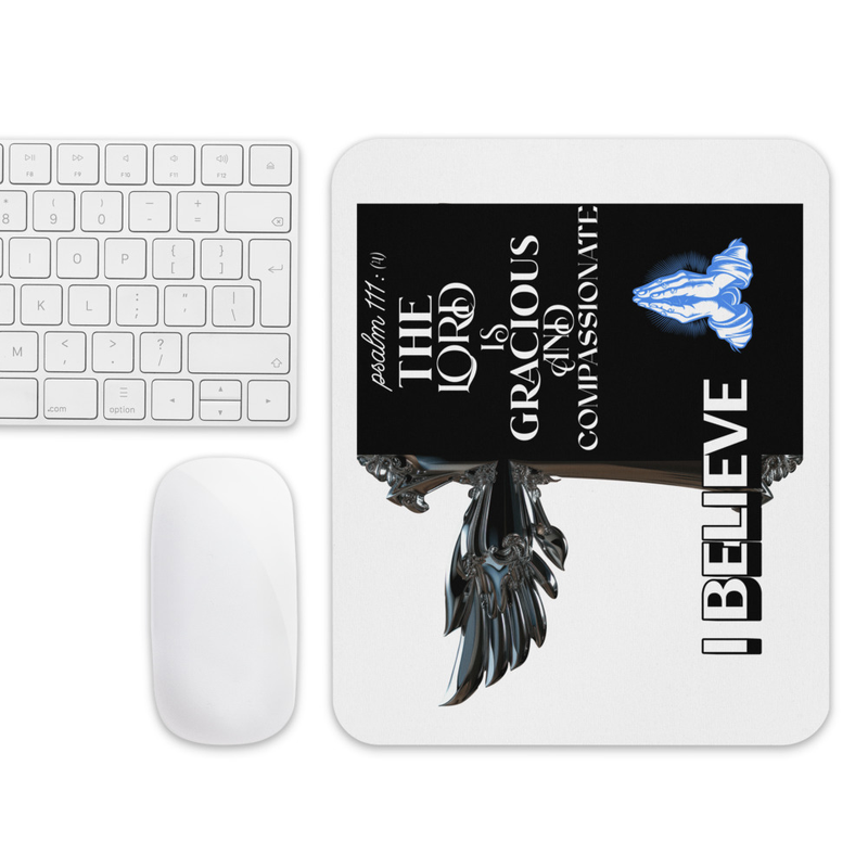 Inspirational 'I Believe' Mouse Pad