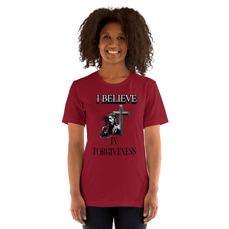 I Believe in Forgiveness T-Shirt