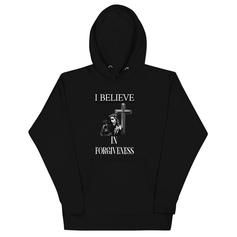 I Believe in Forgiveness Hoodie