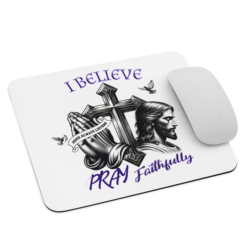 Inspirational Pray Faithfully Mouse Pad