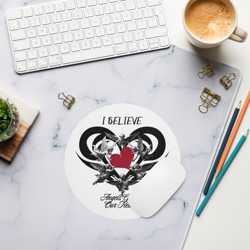 I Believe Angels Guard Our Hearts Mouse Pad