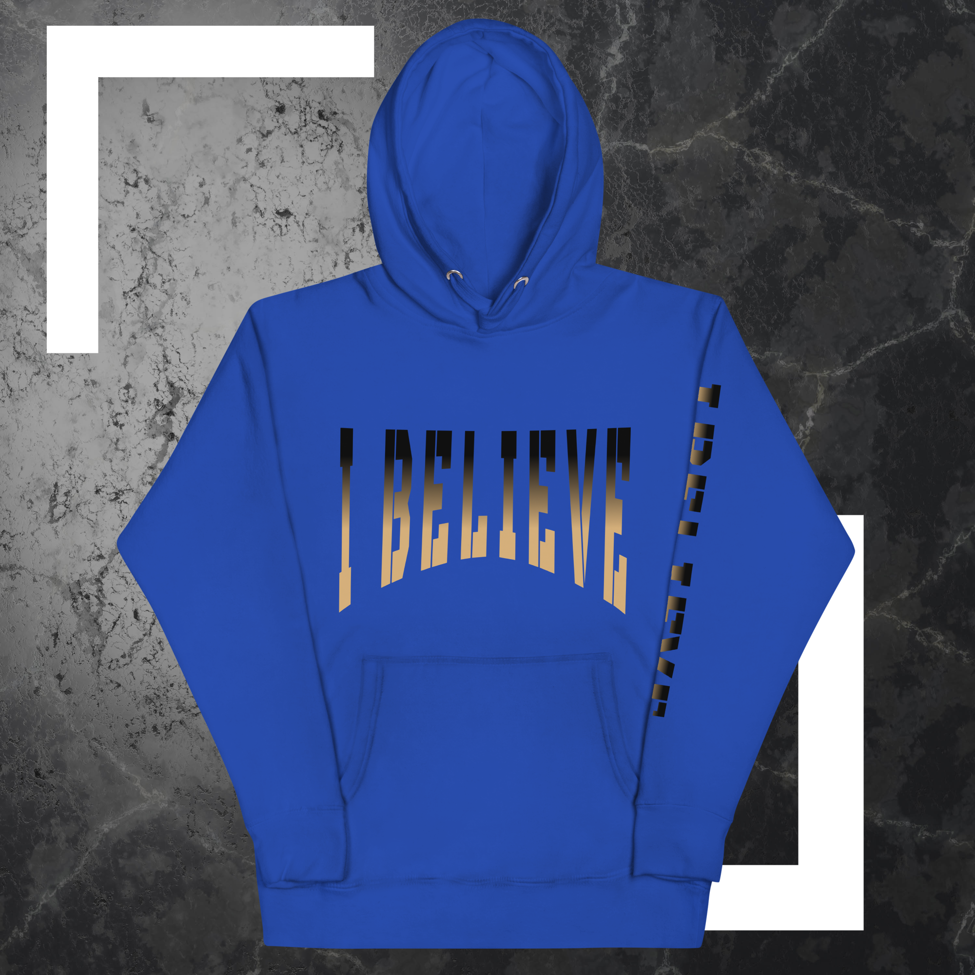 I BELIEVE Hoodie