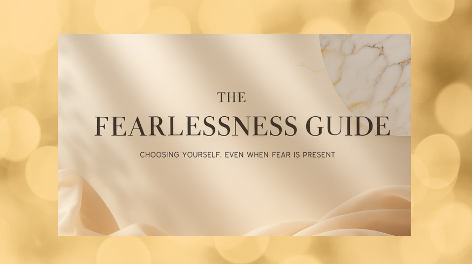 The Fearlessness Guide