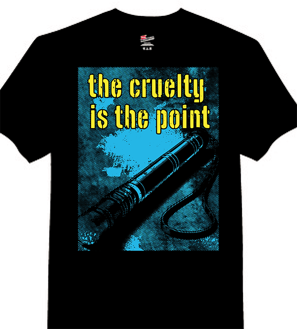 The Cruelty T-Shirt