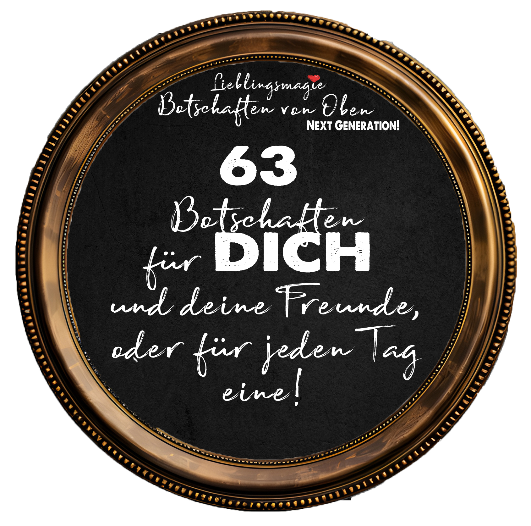 Botschaften von Oben *NEXT GENERATION