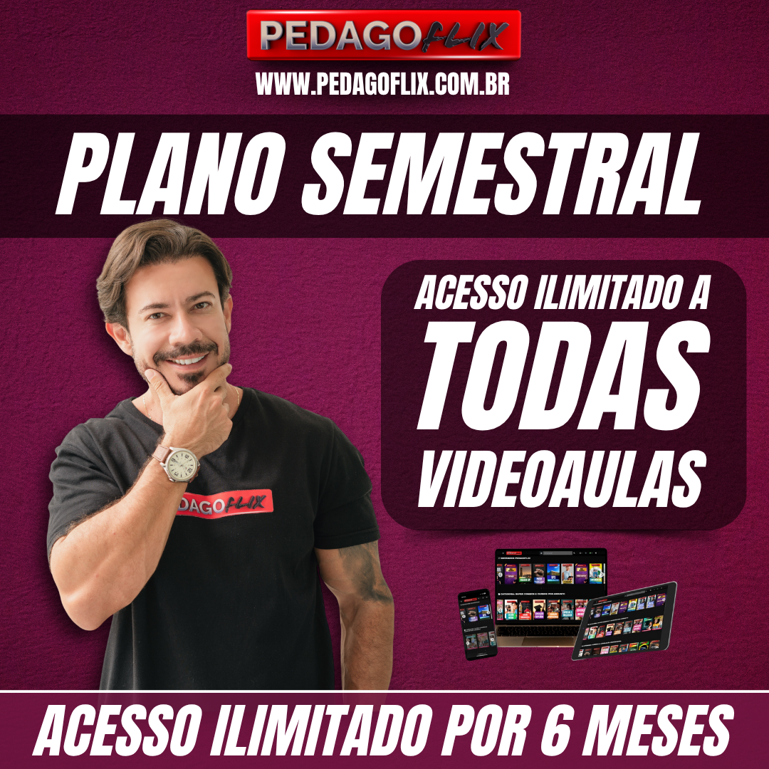 PLANO SEMESTRAL - R$ 599,40