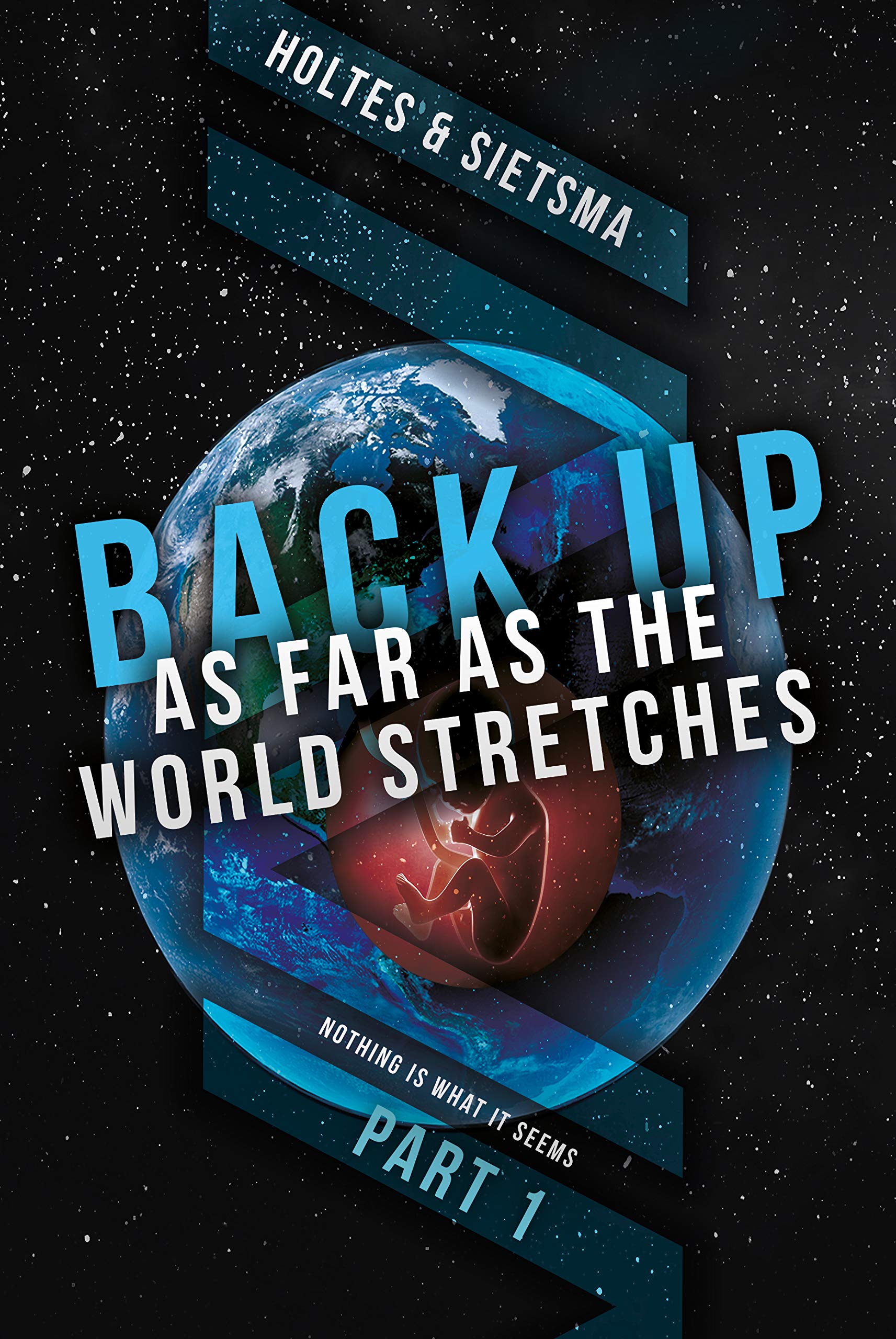 Back Up: As Far As The World Stretches