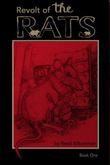 Revolt of the Rats - Book one