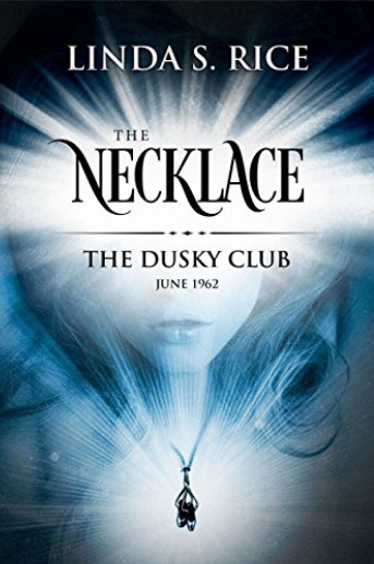 The Necklace: The Dusky Club, June 1962