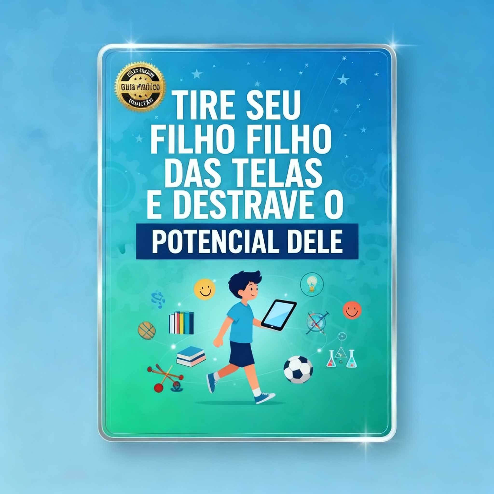 E-book: Tire seu filho das telas