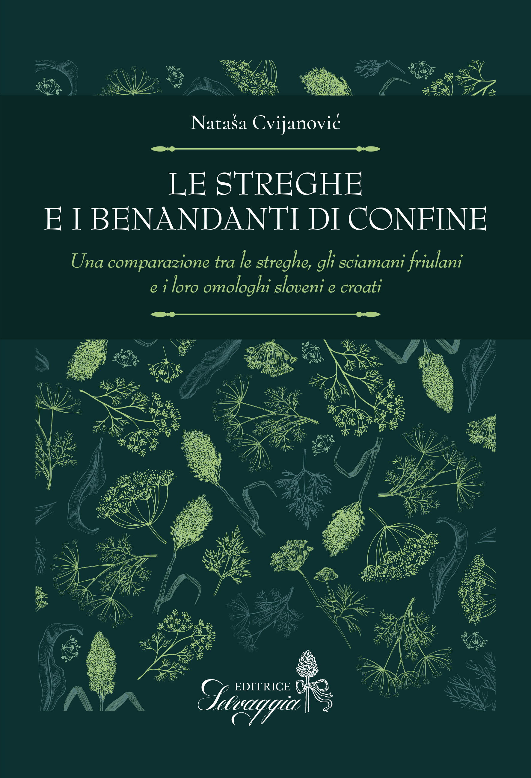 Le streghe e i benandanti di confine