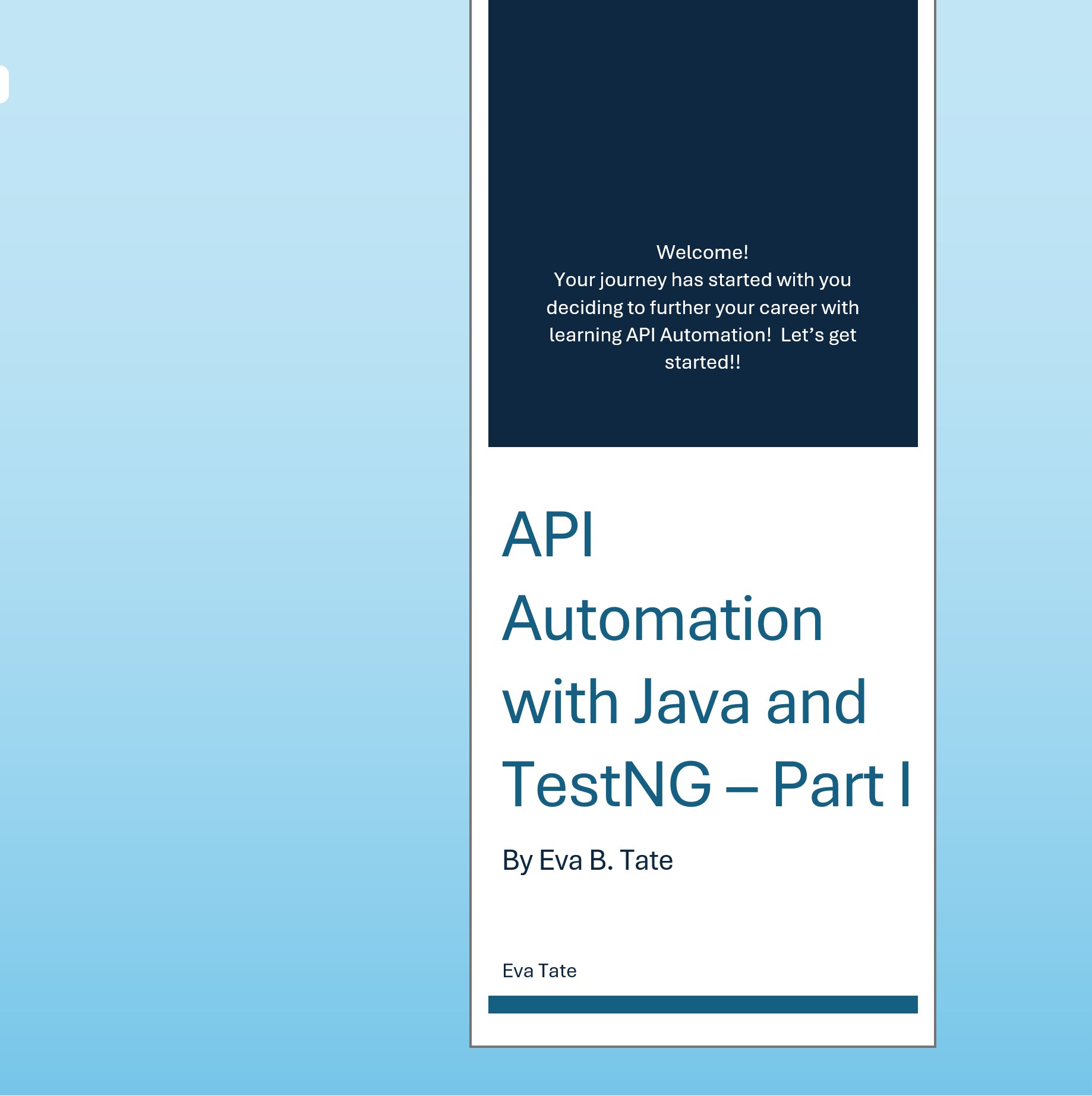 Kickstart API Automation with Eclipse, Java and TestNG - Part I