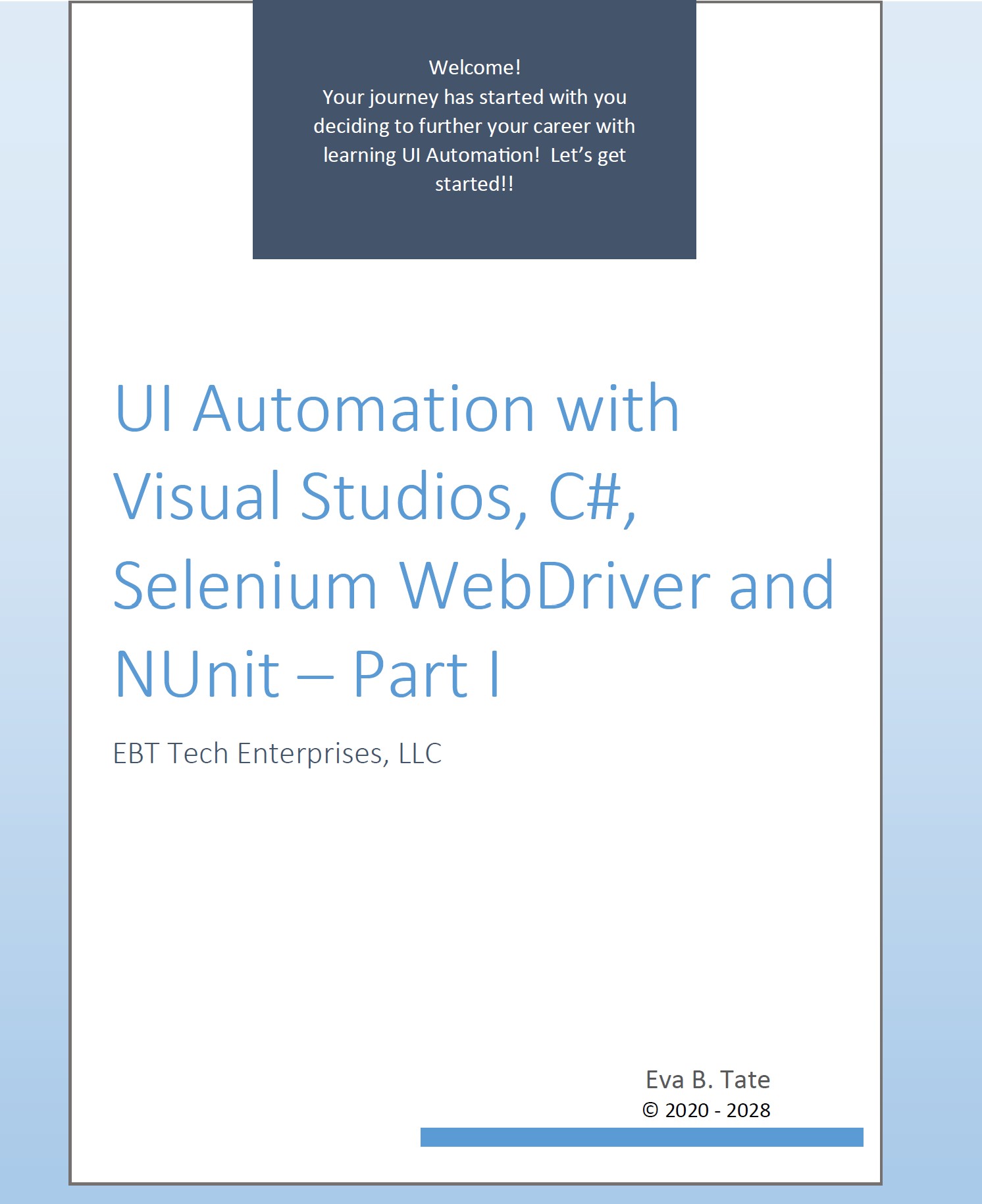 Kickstart UI Automation with Visual Studios, C#, Selenium WebDriver and NUnit – Part I