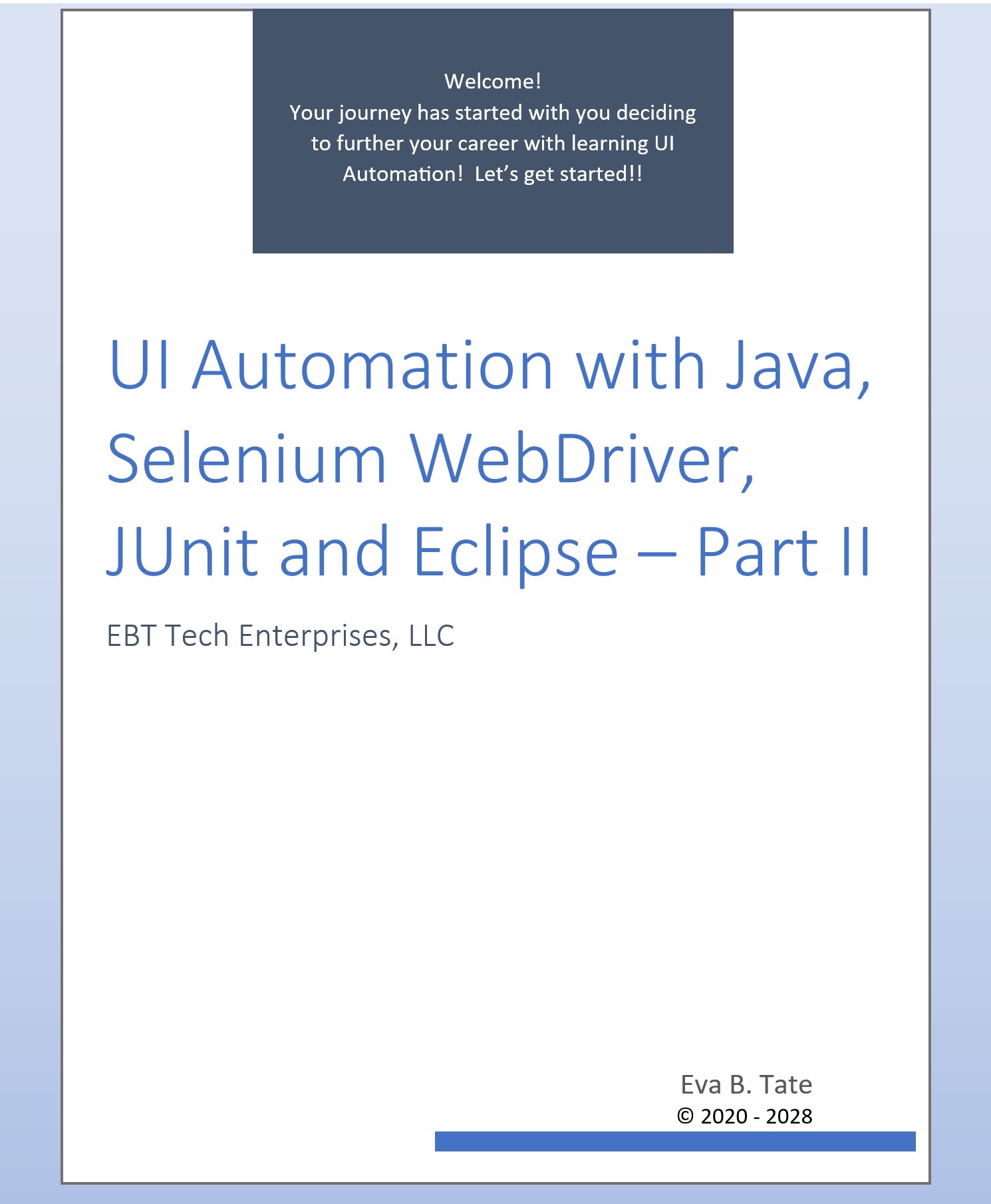 Kickstart UI Automation with Java, Selenium WebDriver, JUnit and Eclipse – Part II