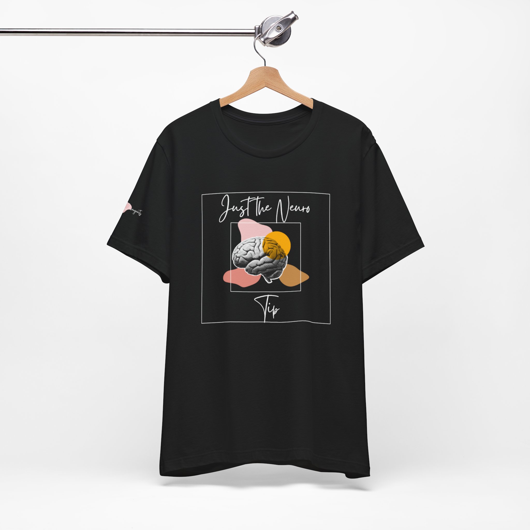 Just The Neuro Tip Unisex Tee