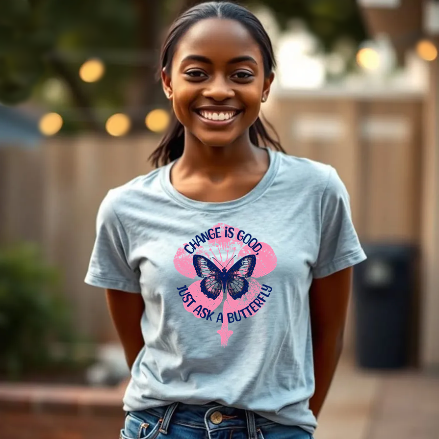 Change Is Good Butterfly T-shirt