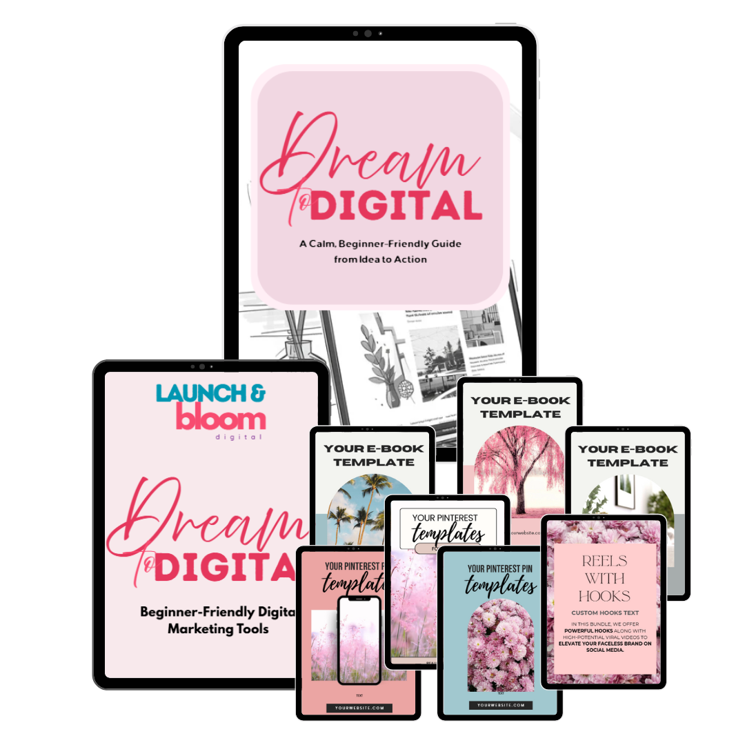 Launch & Bloom Digital: Dream to Digital